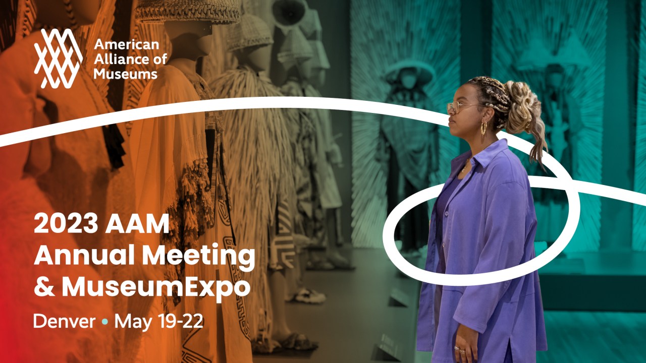 A graphic advertising the 2023 AAM Annual Meeting & MuseumExpo in Denver on May 19 to 22, 2023, with an image of a person standing in a museum with a squiggle illustrated around them